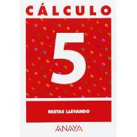 CUADERNO CALCULO ANAYA 5 EP RESTA LLEVANDO