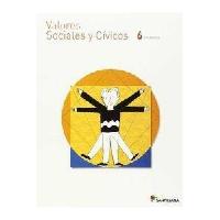 LIBRO VALORES 6º EP VALORES SOCIALES Y CIVICOS